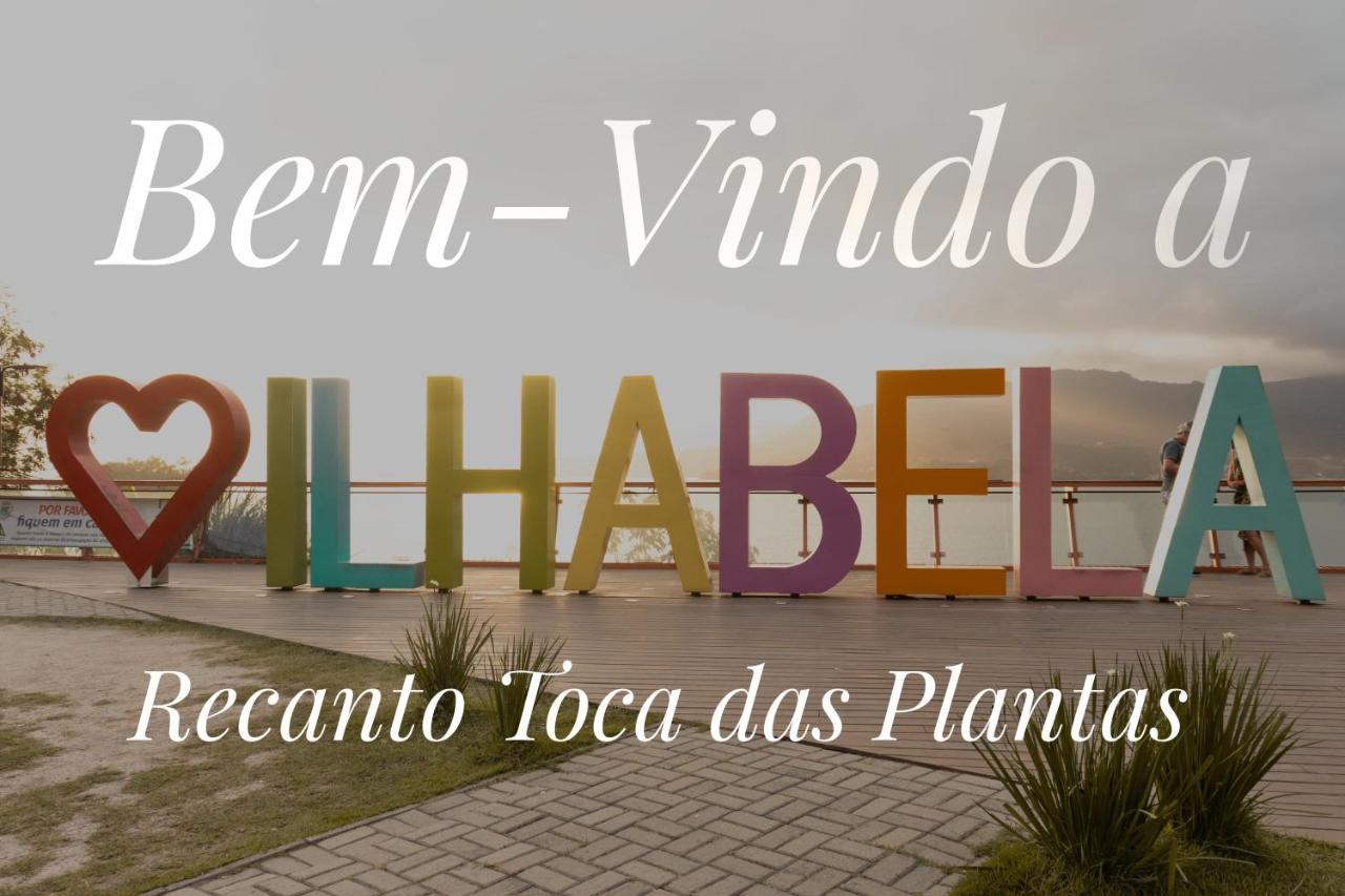 Recanto Toca Das Plantas De Ilhabela II Экстерьер фото